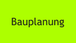 Bauplanung