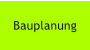 Bauplanung